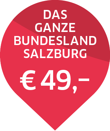 Bubble Das ganze Bundesland Salzburg 46 Euro