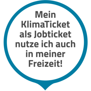 Mein KlimaTicket als Jobticket nutze ich auch in meiner Freizeit!